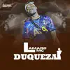 Lamaro MC & Dj Paulinho Pierry - Duqueza - Single
